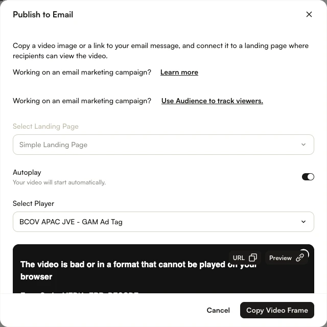 Publish to Email dialog showing Select Landing Page, Autoplay toggle, Select Player, and video preview with URL and Preview buttons